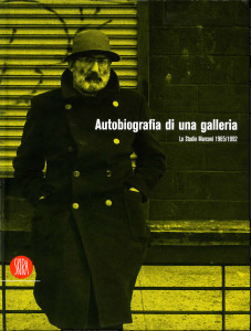 Copertina del volume “Autobiografia di una galleria. Lo Studio Marconi 1965/1992” (Skira, 2004)
