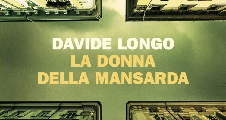 la donna della mansarda Davide Longo